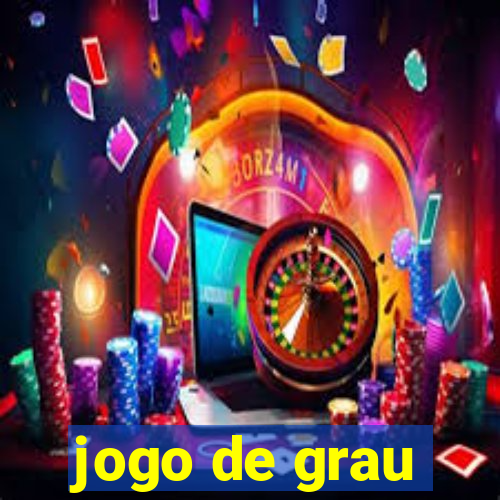 jogo de grau